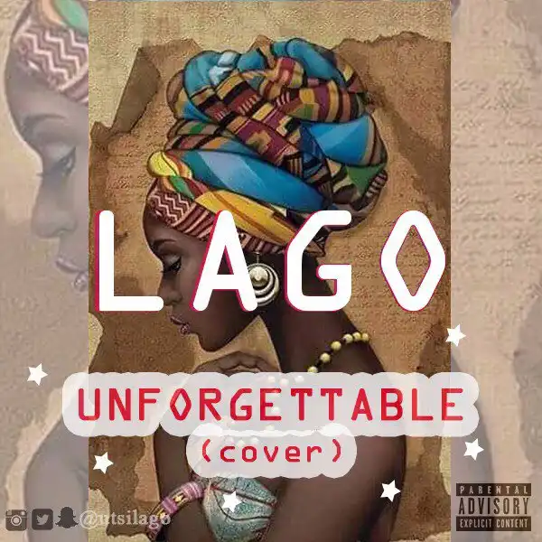 Lago - Unforgettable (Cover)
